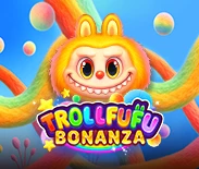 Trollfufu Bonanza